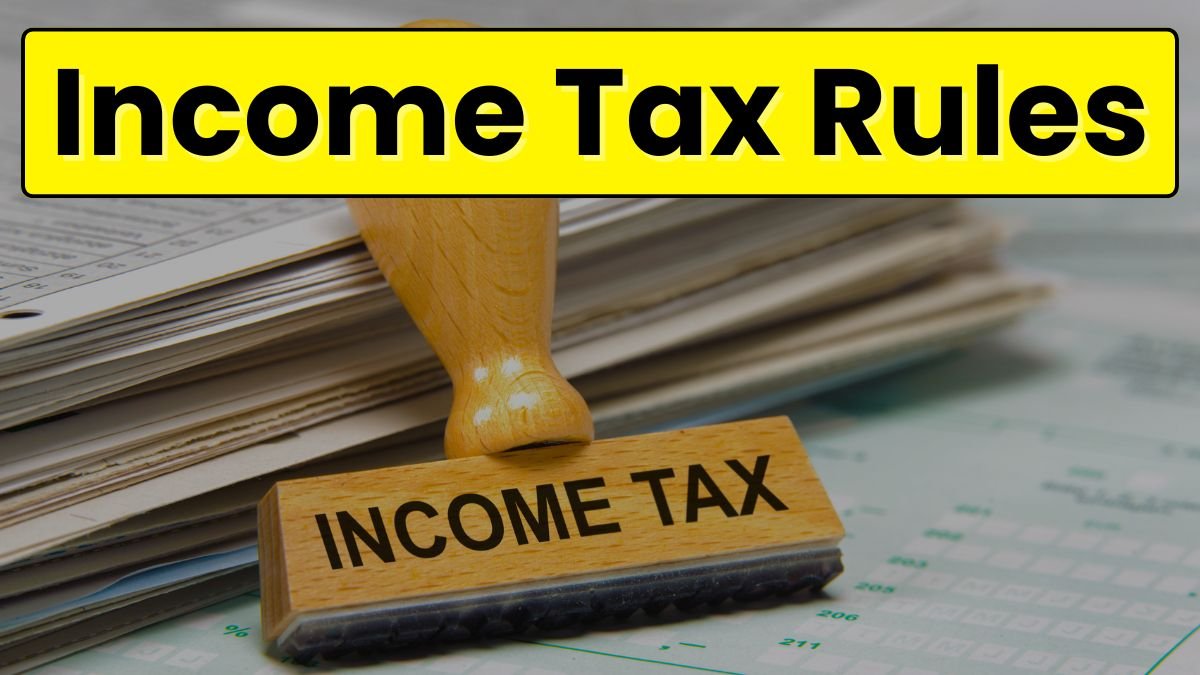 Income Tax Rules