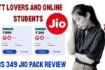 Rs 349 Jio Pack Review